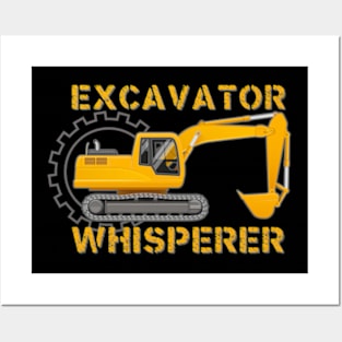 Excavator Whisperer Posters and Art